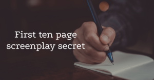 StudioVity | The Secret to the First Ten Pages of screenplay
