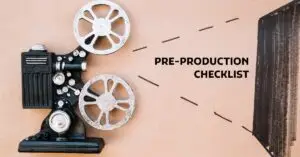Old camera | Pre Production Checklist