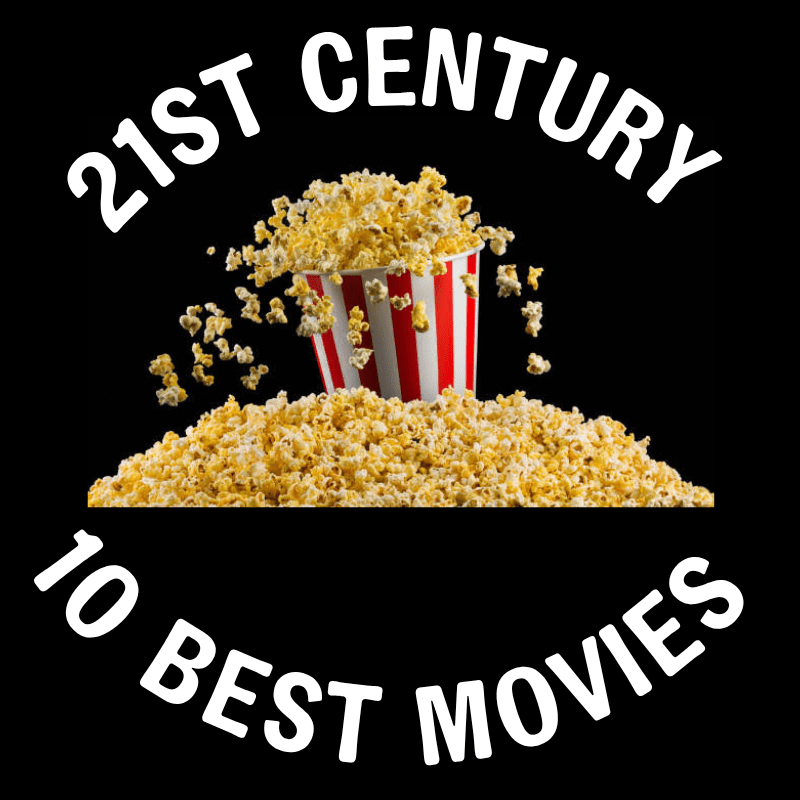Best movies of the 21st century