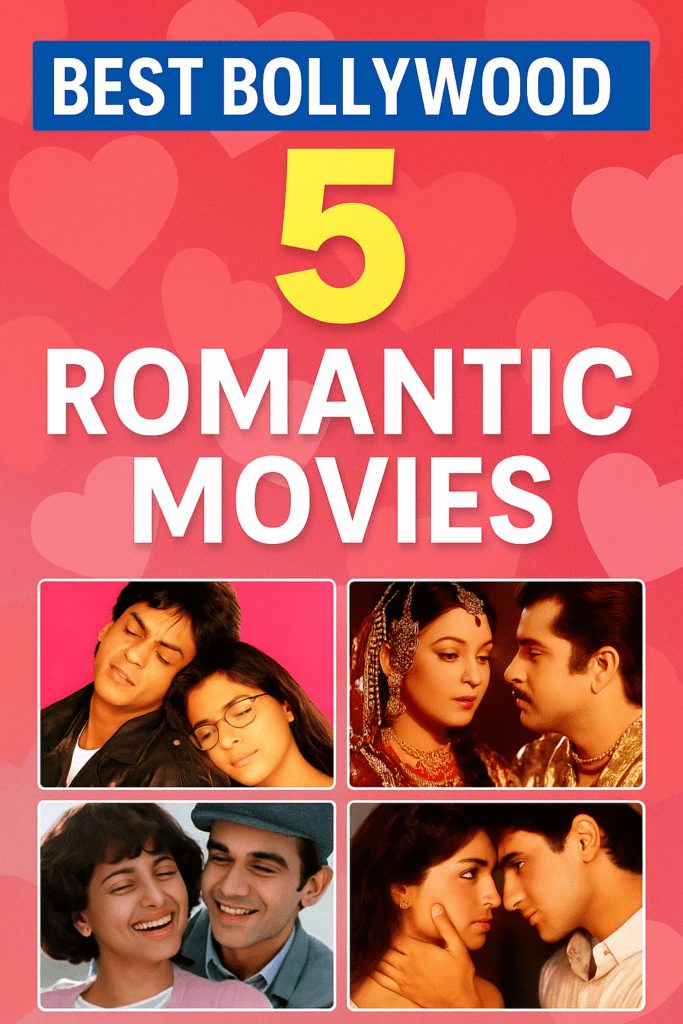 best Bollywood romantic movies