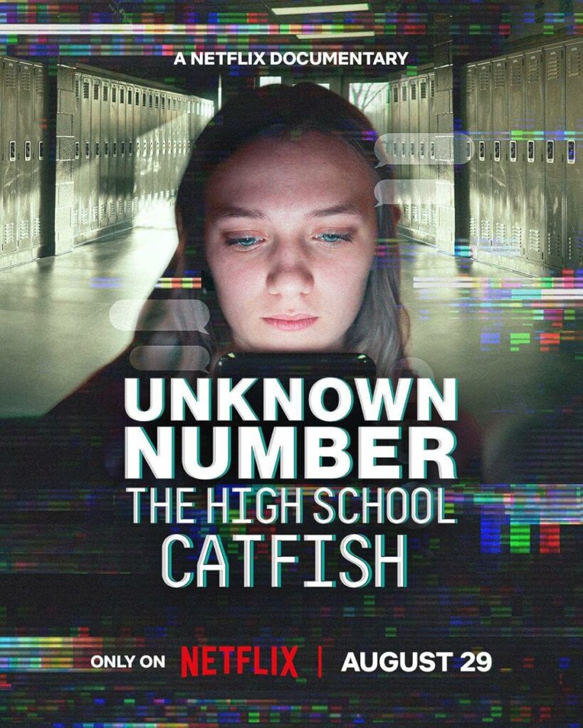 Unknown Number The High School Catfish movie