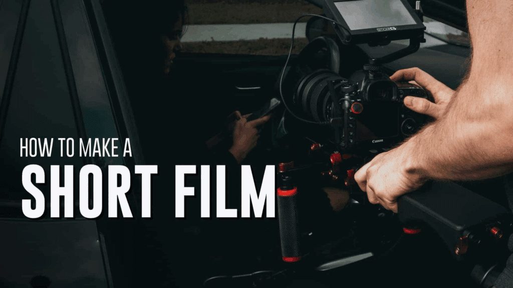 Your First Short Film