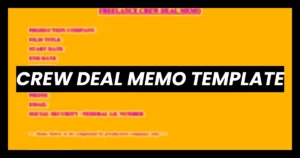 Blog header graphic with bold text "CREW DEAL MEMO TEMPLATE FREE DOWNLOAD" on a yellow background, featuring fields for production company, film title, start date, and end date.