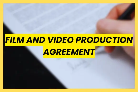 FILM AND VIDEO PRODUCTION AGREEMENT
