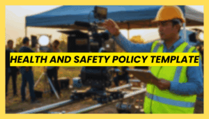 A film crew member wearing a high-visibility yellow vest and hard hat supervising a film set with a camera dolly and lighting equipment in the background. The image features a yellow banner text overlay reading "Health and Safety Policy Template" for film production companies.