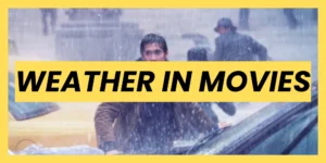 Cinematic movie still featuring a character running through heavy rain with a bold yellow text overlay reading "WEATHER IN MOVIES".