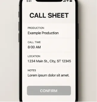 A smartphone screen displaying a simplified, professional-looking digital call sheet with a 'confirm' button.